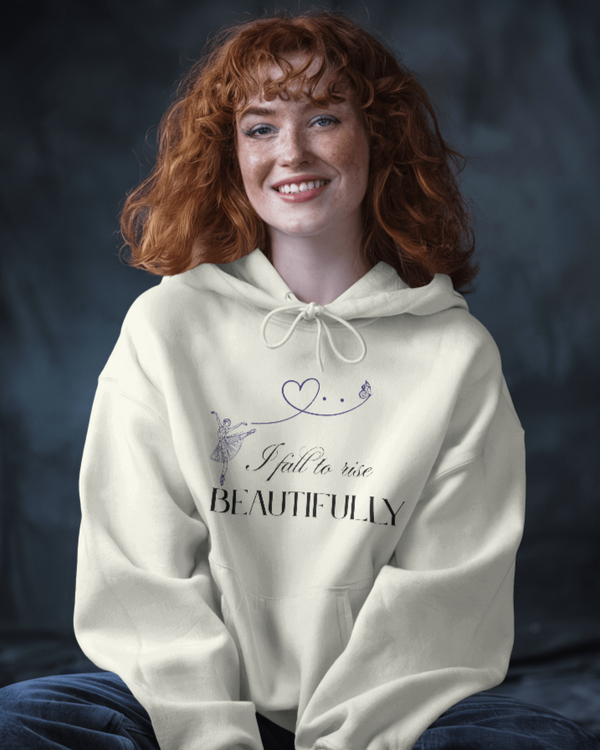 I fall to rise beautifully. Unisexual Hoodie