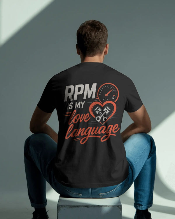 RPM is my love language. Unisexual T-shirt