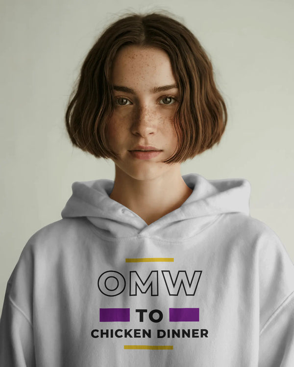 OMW to Chicken Dinner unisexual hoodie