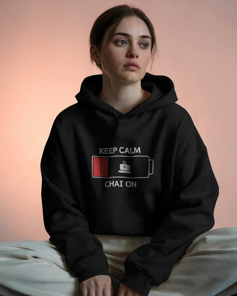 Keep calm and chai on unisexual hoodie