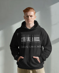 Code Like a Boss, Debug Like a Jedi unisexual hoodie