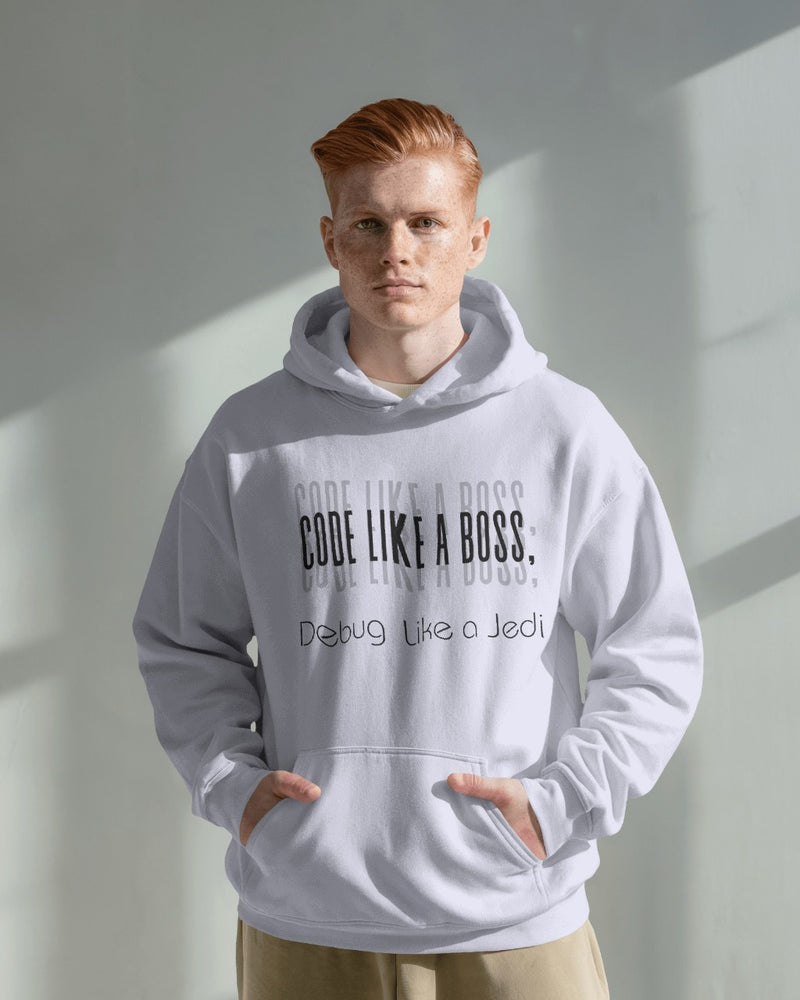 Code Like a Boss, Debug Like a Jedi unisexual hoodie