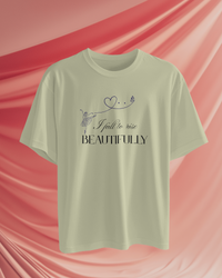 I fall to rise beautifully.  Unisexual T-shirt