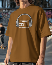 Therapy costs a lot. Good playlists are free.  Unisexual T-shirt