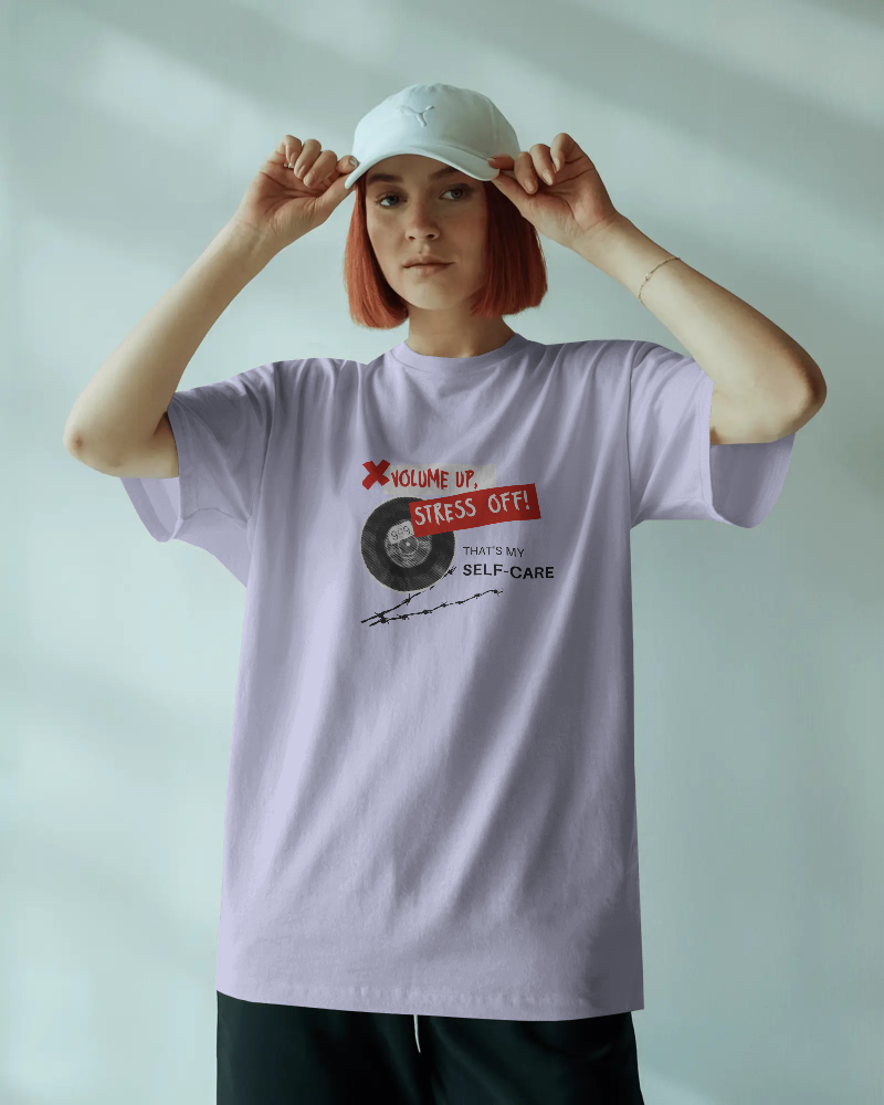 Volume up, stress off! That's my Self-care.  Unisexual T-shirt