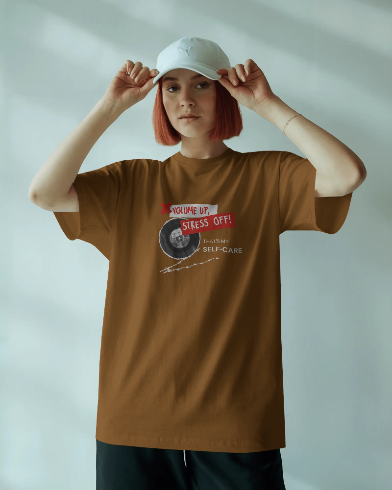 Volume up, stress off! That's my Self-care.  Unisexual T-shirt