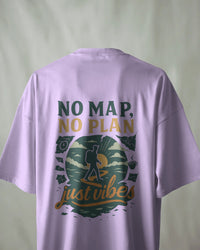 No map no plan just vibe unisexual T shirt