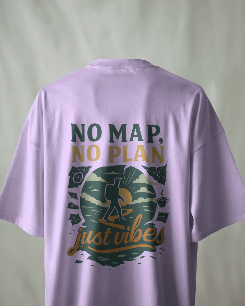 No map no plan just vibe unisexual T shirt