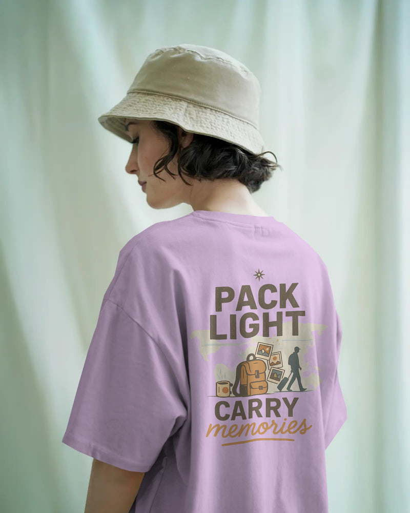 Pack light, carry memories unisexual T shirt