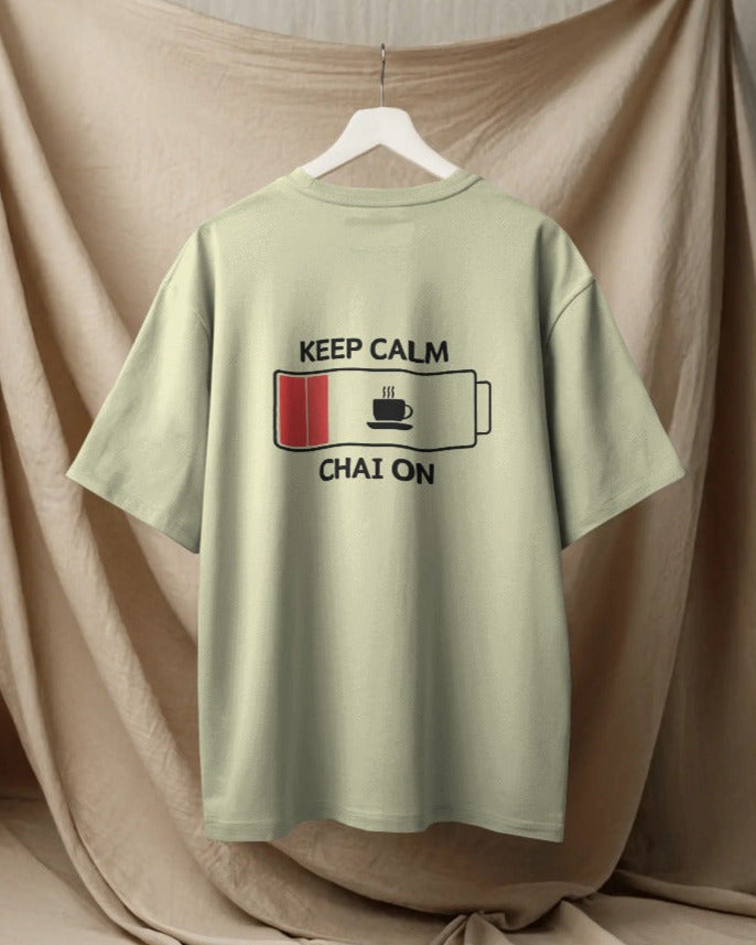 Keep calm and chai on. Unisexual T-shirt