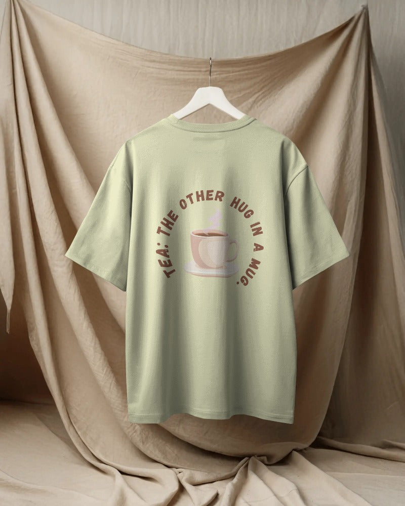 Tea: The other hug in a mug. Unisexual T-shirt
