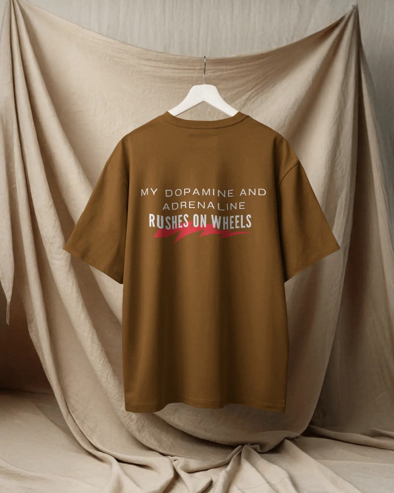 My dopamine and adrenaline rushes on wheels. Unisexual T-shirt