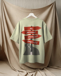 my personal therapist?.....long rides!. Unisexual oversized T-shirt