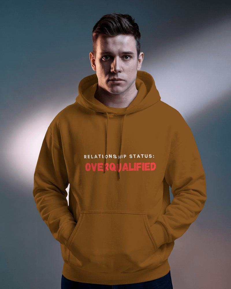 Relationship status: Overqualified unisexual hoodie