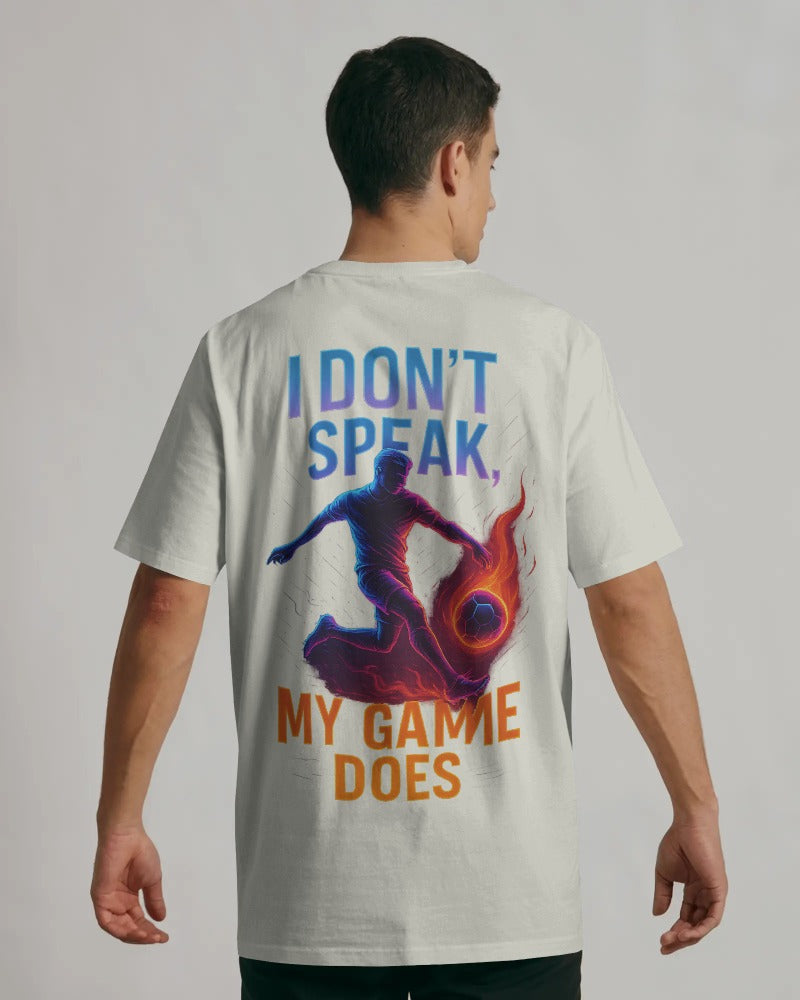 I don't speak, my game does. Unisexual T-shirt