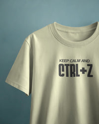 Keep calm and Ctrl+Z unisexual T shirt