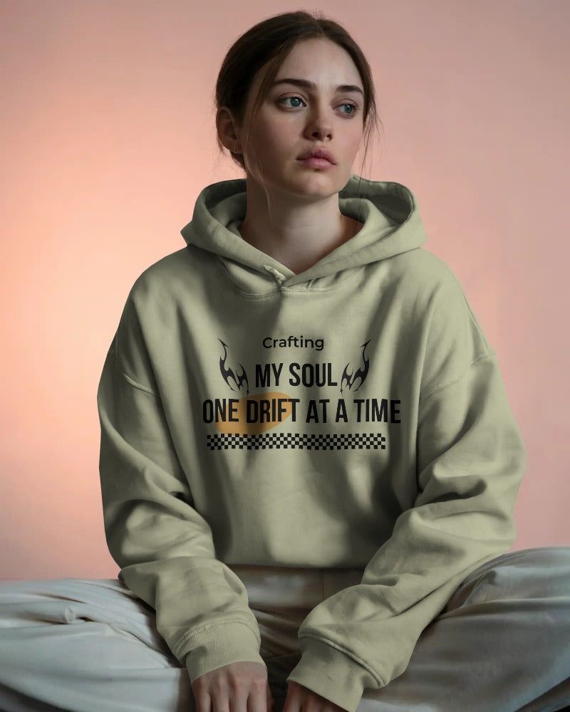 Crafting my soul, One drift at a time unisexaul hoodie