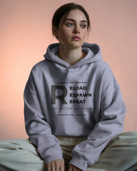Reload, respawn, repeat, just another day at wor unisexual hoodie