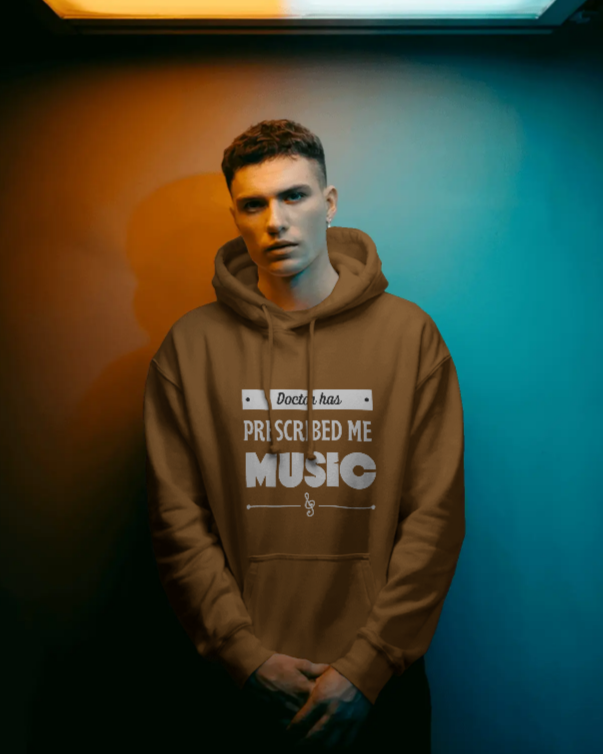 Doctor has prescribed me Music. Unisexual Hoodie