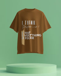 Chief Everything Ofiicer unisexual T shirt