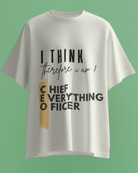 Chief Everything Ofiicer unisexual T shirt