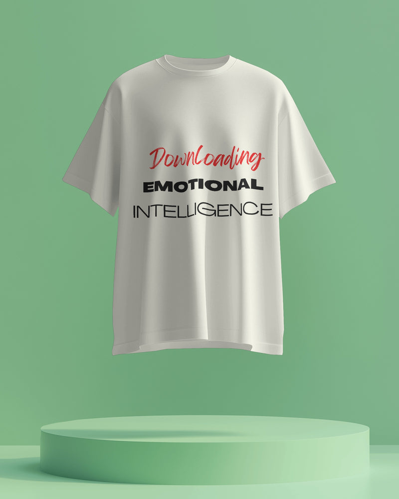 Emotional Intelligence: Downloading Unisexual T shirt