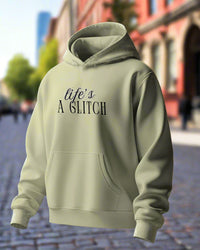 Life's a Glitch Unisexual Hoodies