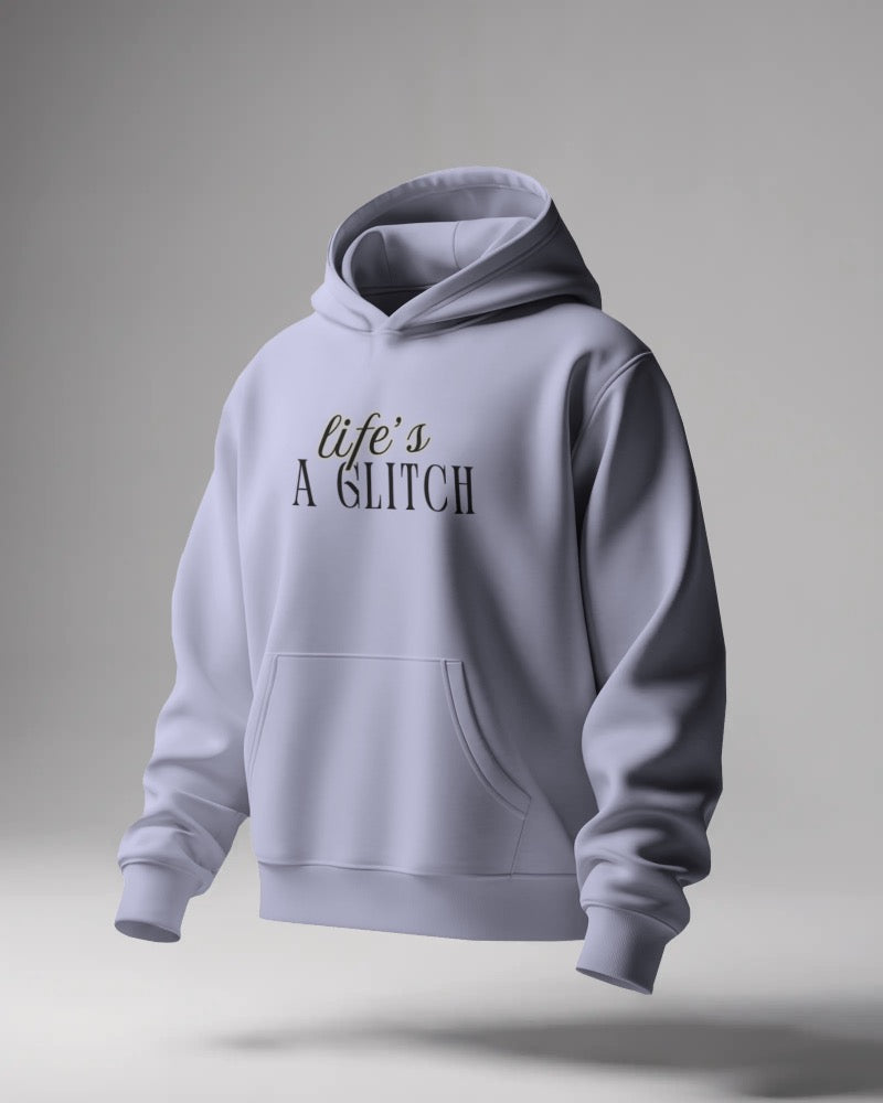Life's a Glitch Unisexual Hoodies
