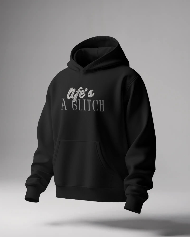 Life's a Glitch Unisexual Hoodies