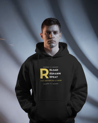 Reload, respawn, repeat, just another day at wor unisexual hoodie