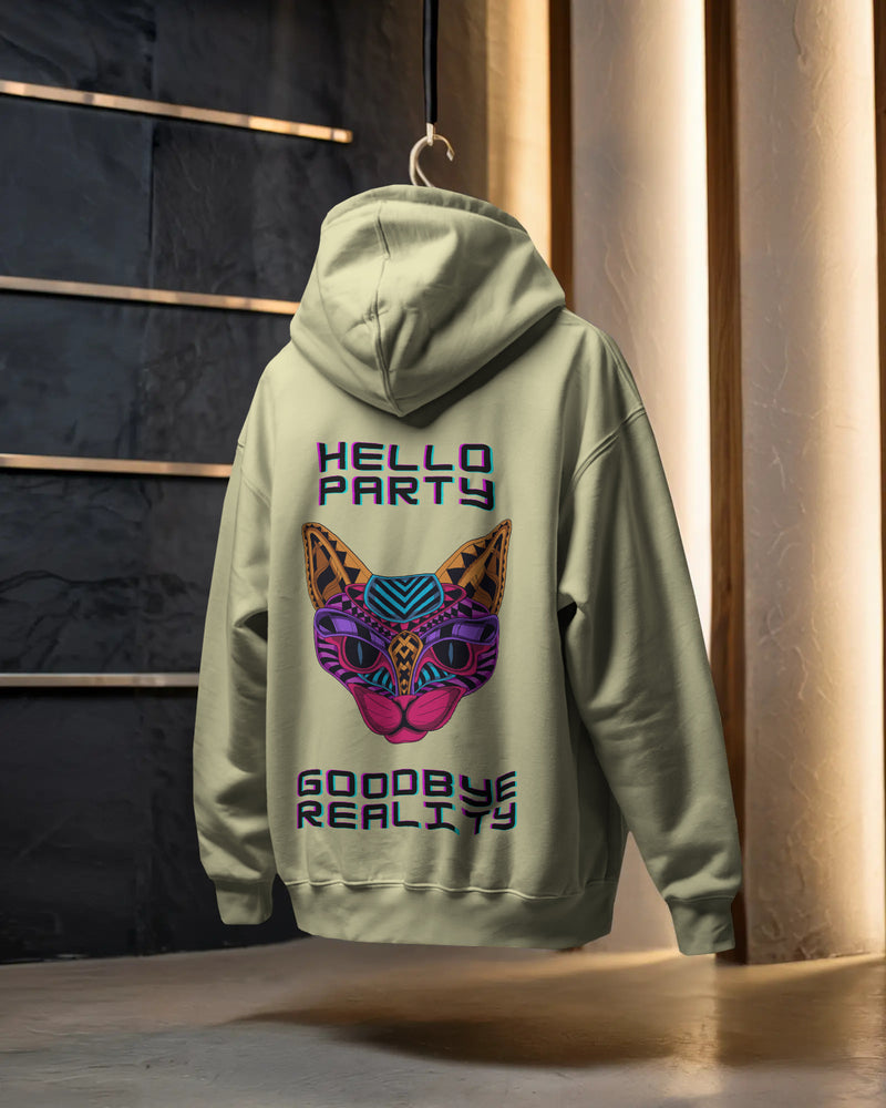 Goodbye reality, hello party! Unisexual hoodie