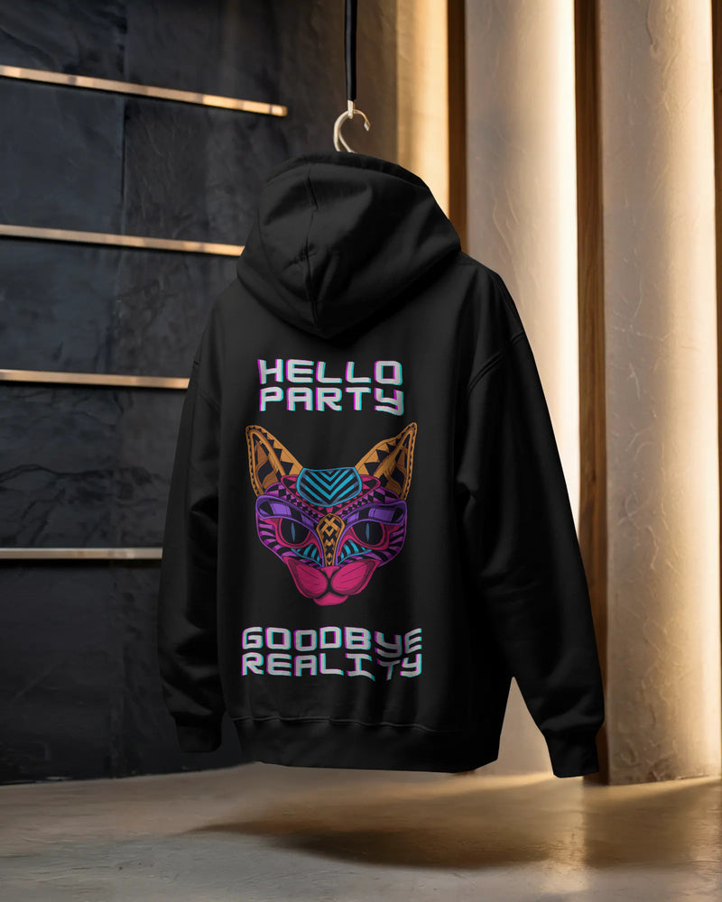 Goodbye reality, hello party! Unisexual hoodie
