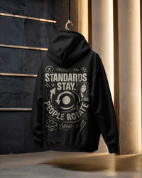 Standards Stay, people rotate, Swiping right through my chaos unisexual hoodie