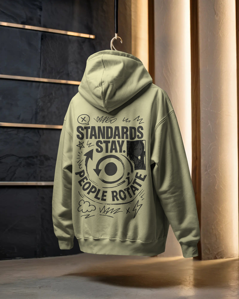 Standards Stay, people rotate, Swiping right through my chaos unisexual hoodie