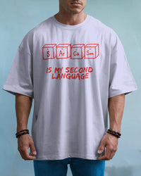 Sarcasm is my second language unisexual T shirt
