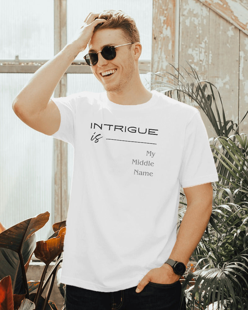Intrigue is My Middle Name Men T shirt