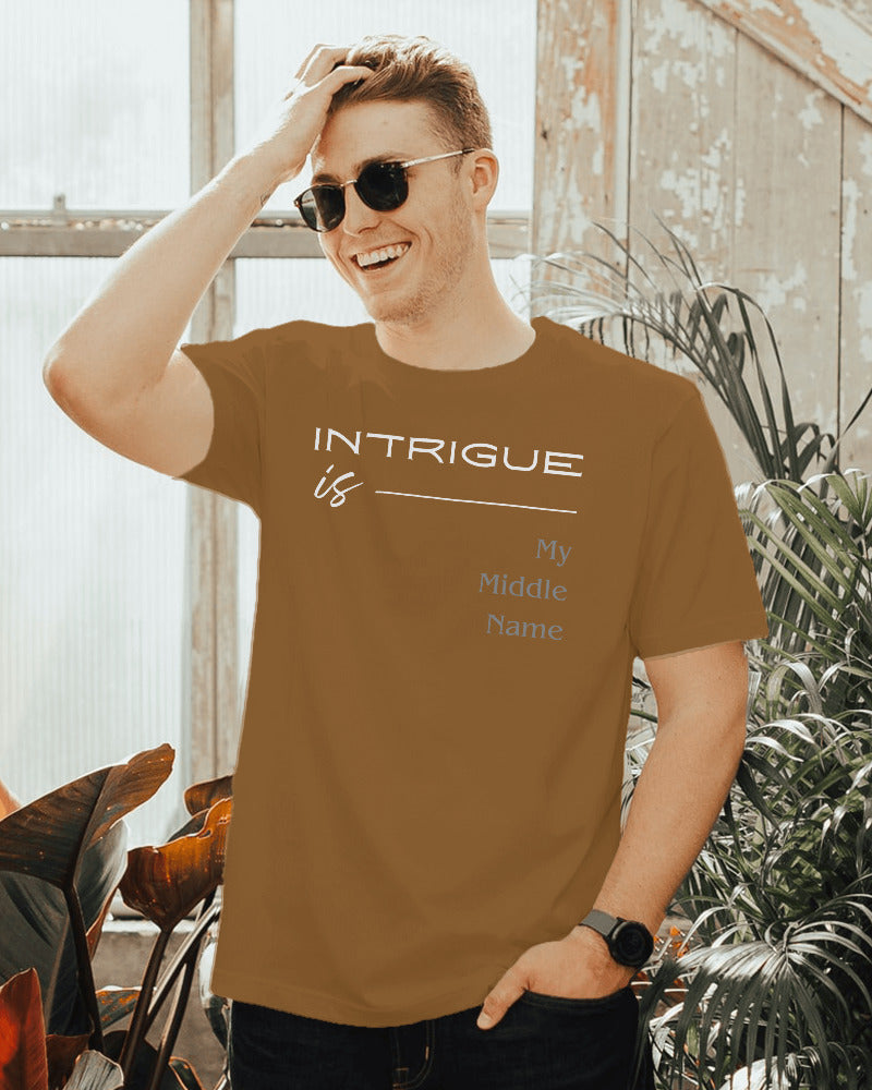 Intrigue is My Middle Name Men T shirt