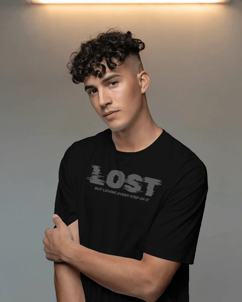 Lost but loving every step of it unisexual T shirt