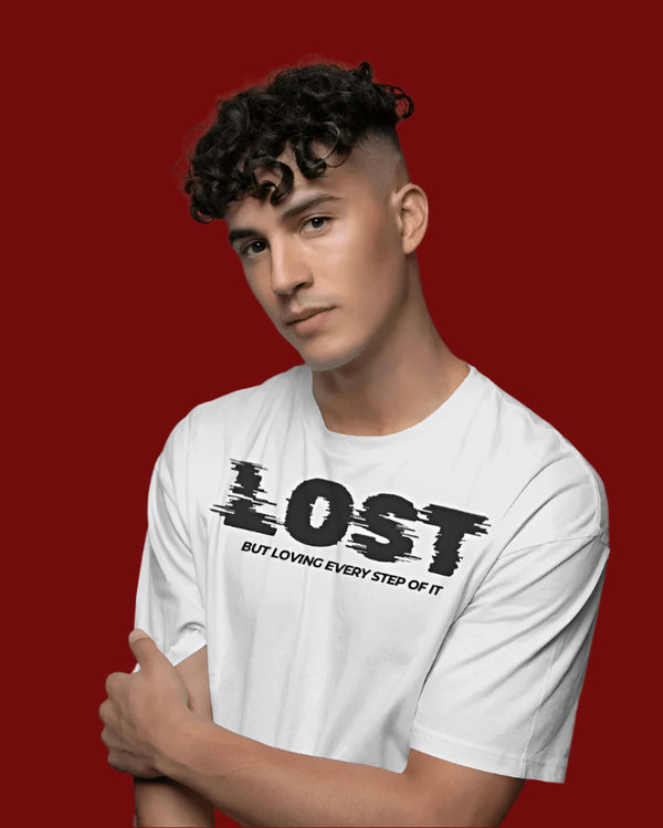 Lost but loving every step of it unisexual T shirt