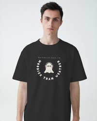 My playlist says i am moodier than weather.  Unisexual T-shirt