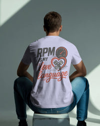 RPM is my love language.  Unisexual T-shirt