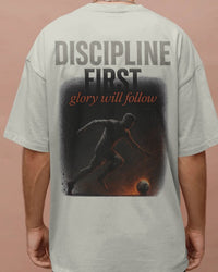 Discipline first glory will follow. Unisexual T-shirt