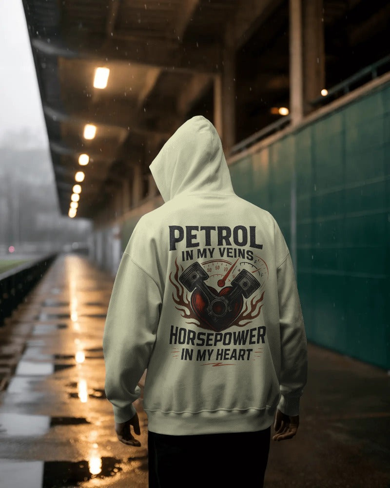 Petrol in my veins, horsepower in my heart. Unisexual Hoodie