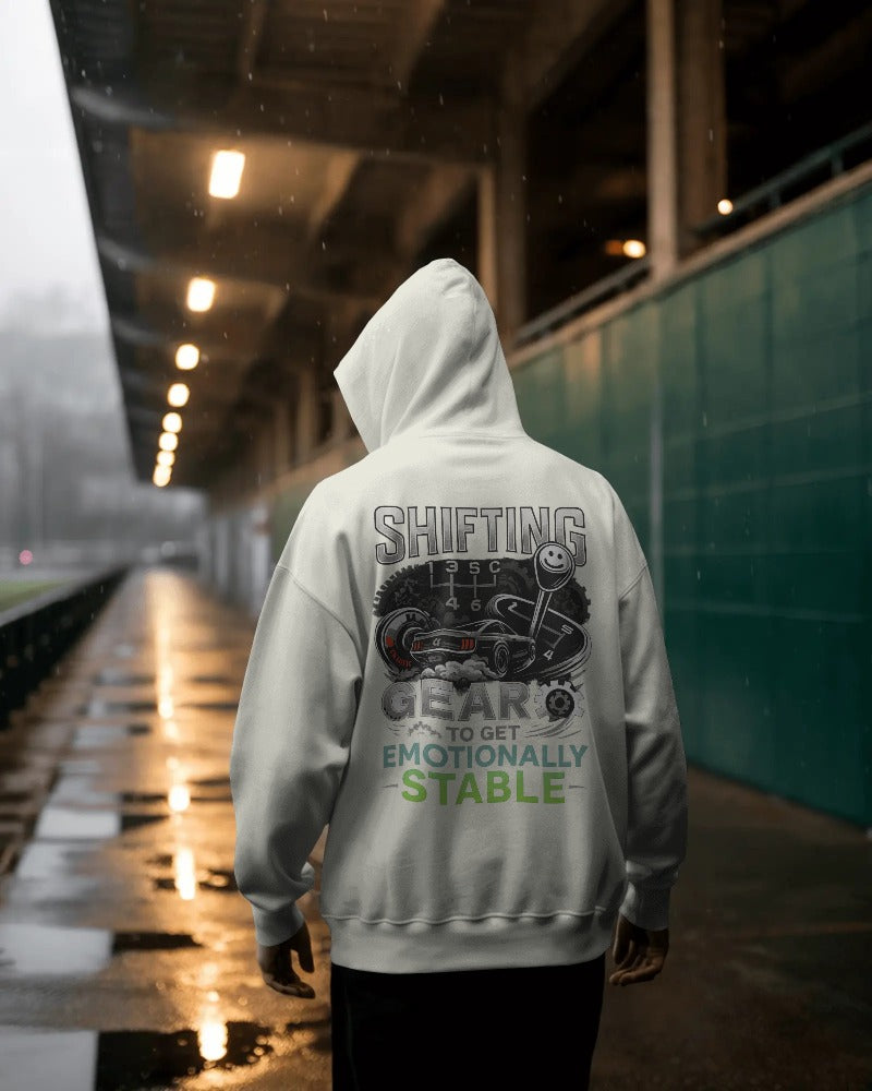 Shifting gears to get emotionally stable. Unisexual Hoodie