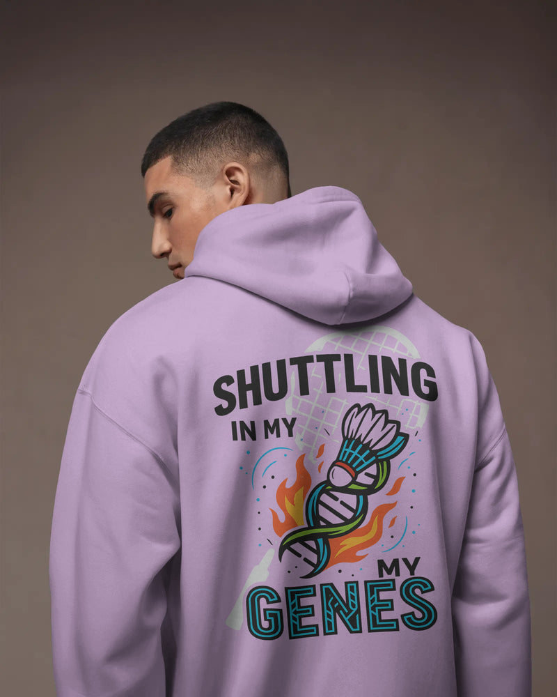 SHUTTLING IN MY GENES unisexual Hoodie