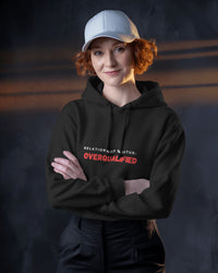 Relationship status: Overqualified unisexual hoodie