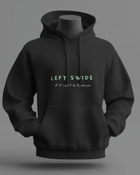 Left swipe, if it isn't a forever unisexual hoodie
