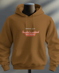 ERROR 404: Founder's Weekend Not Found unisexual hoodie