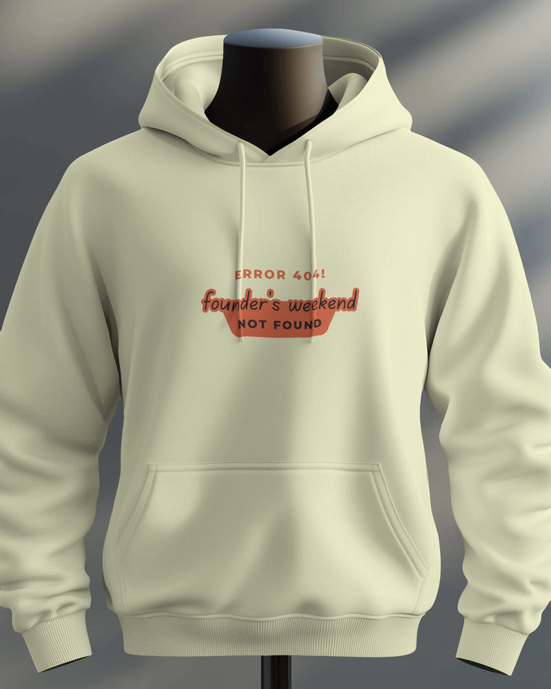 ERROR 404: Founder's Weekend Not Found unisexual hoodie