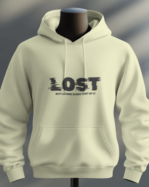 Lost, but loving every step of it unisexual hoodie